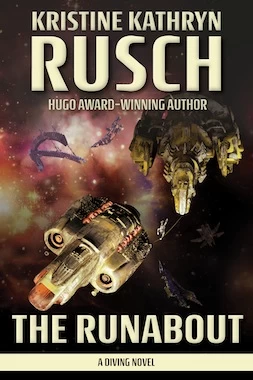 The Runabout (The Diving Series #7) by Kristine Kathryn Rusch