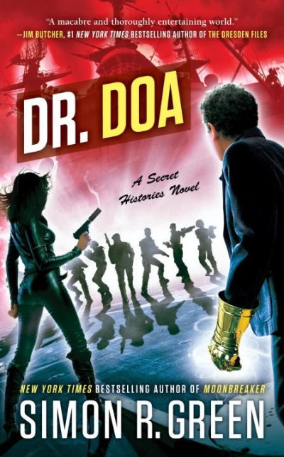 Dr. DOA (Secret Histories #10) by Simon R. Green