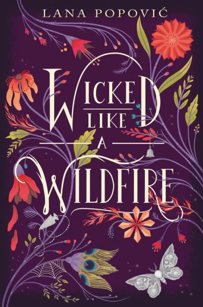 Wicked Like a Wildfire (Hibiscus Daughter #1) by Lana Popovic