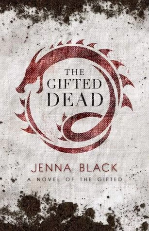 The Gifted Dead (Gifted #1) by Jenna Black