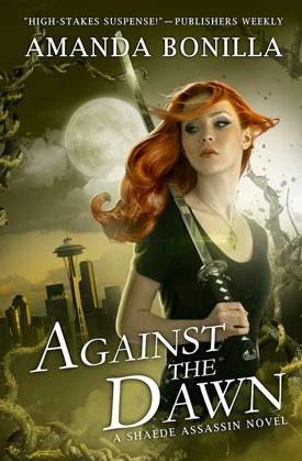 Against the Dawn (Shaede Assassin #4) by Amanda Bonilla