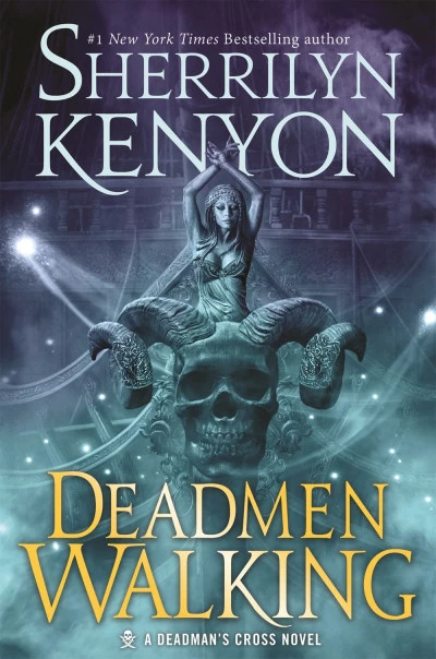 Deadmen Walking (Deadman's Cross #1) by Sherrilyn Kenyon