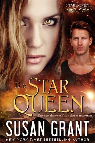 The Star Queen (Star) by Susan Grant