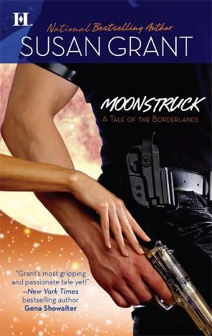 Moonstruck (Borderlands #1) by Susan Grant