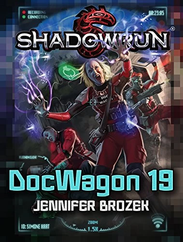 Doc Wagon 19 (Shadowrun) by Jennifer Brozek