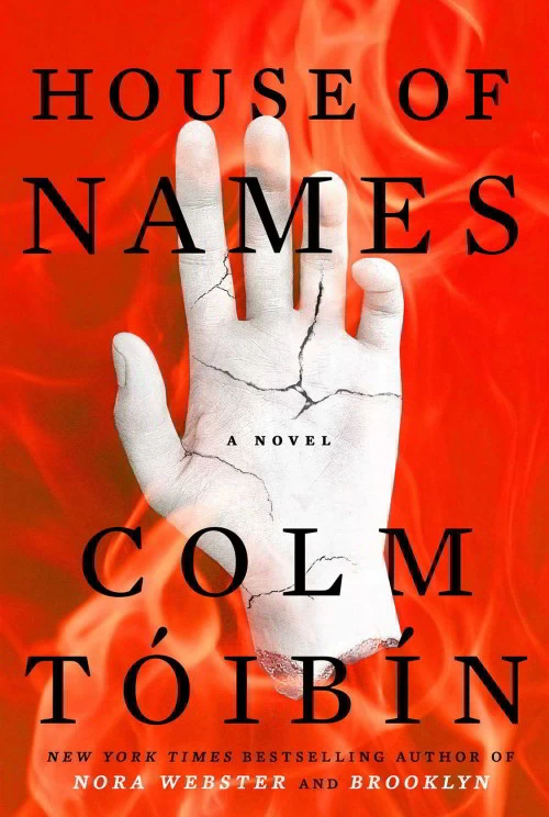 House of Names by Colm Tóibín