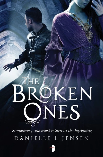 The Broken Ones (The Malediction Trilogy) by Danielle L. Jensen