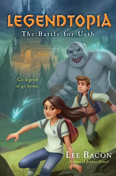 The Battle for Urth (Legendtopia #1) by Lee Bacon