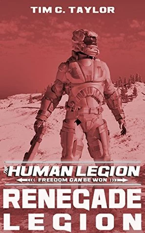 Renegade Legion (The Human Legion #3) by Tim C. Taylor
