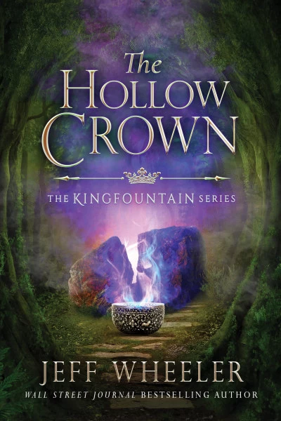 The Hollow Crown (The Kingfountain Series #4) by Jeff Wheeler