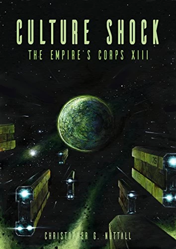Culture Shock (The Empire's Corps #13) by Christopher Nuttall