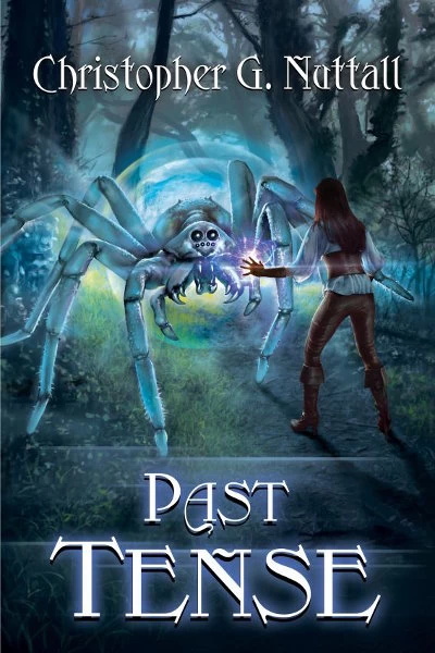 Past Tense (Schooled in Magic #10) by Christopher Nuttall