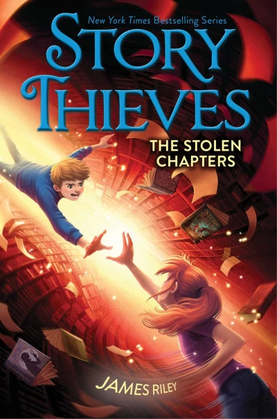 The Stolen Chapters (Story Thieves #2) by James Riley