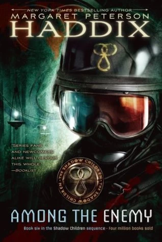 Among the Enemy (Shadow Children #6) by Margaret Peterson Haddix