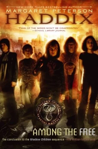 Among the Free (Shadow Children #7) by Margaret Peterson Haddix