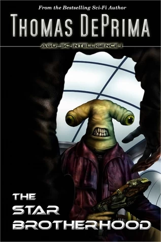 The Star Brotherhood (AGU: SCI #1) by Thomas DePrima