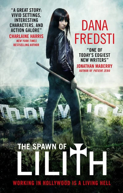The Spawn of Lilith (Lilith #1) by Dana Fredsti