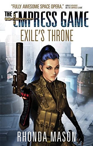 Exile's Throne (The Empress Game #3) by Rhonda Mason