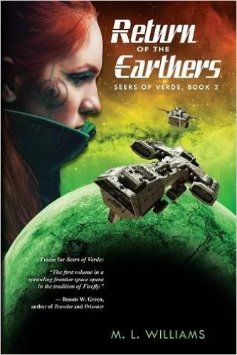 Return of the Earthers (Seers of Verde #2) by M. L. Williams