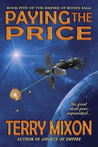 Paying the Price (The Empire of Bones Saga #5) by Terry Mixon
