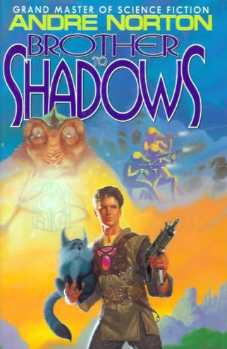 Brother to Shadows by Andre Norton