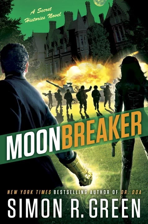Moonbreaker (Secret Histories #11) by Simon R. Green