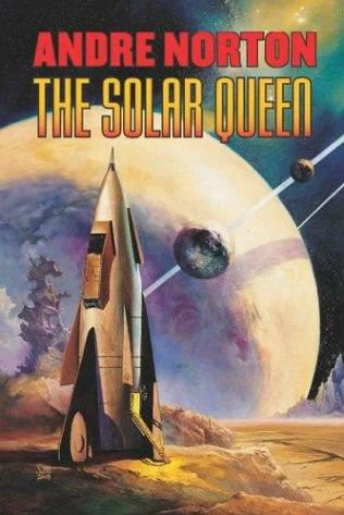 The Solar Queen (Solar Queen) by Andre Norton