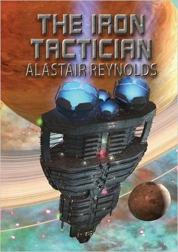 The Iron Tactician by Alastair Reynolds