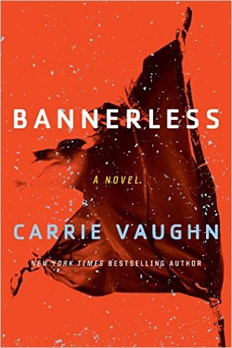 Bannerless (Bannerless #1) by Carrie Vaughn