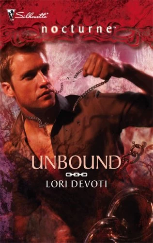 Unbound (Unbound #1) by Lori Devoti