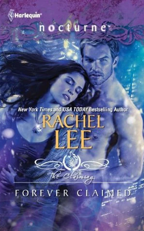 Forever Claimed (The Claiming #3) by Rachel Lee