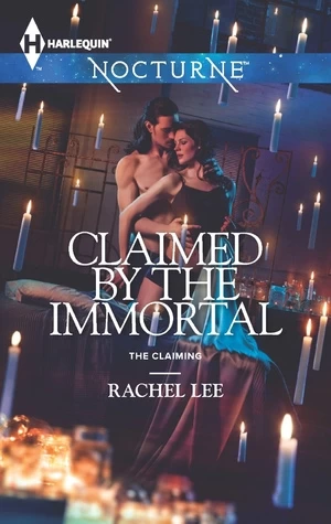Claimed by the Immortal (The Claiming #4) by Rachel Lee