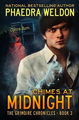 Chimes at Midnight (Grimoire Chronicles #3) by Phaedra Weldon