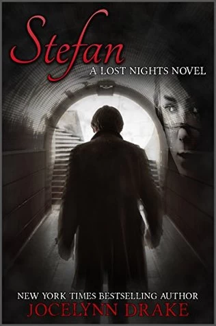 Stefan (Lost Nights) by Jocelynn Drake