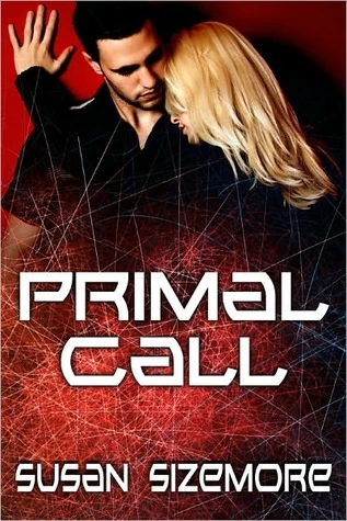 Primal Call (Primes #10) by Susan Sizemore