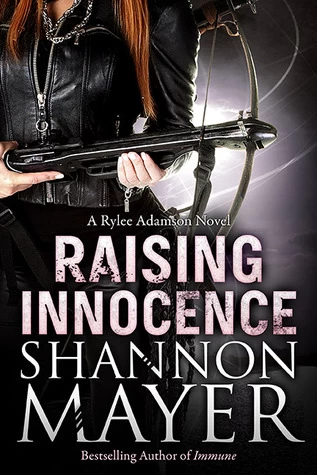 Raising Innocence (Rylee Adamson #3) by Shannon Mayer