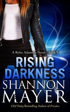Rising Darkness (Rylee Adamson #9) by Shannon Mayer