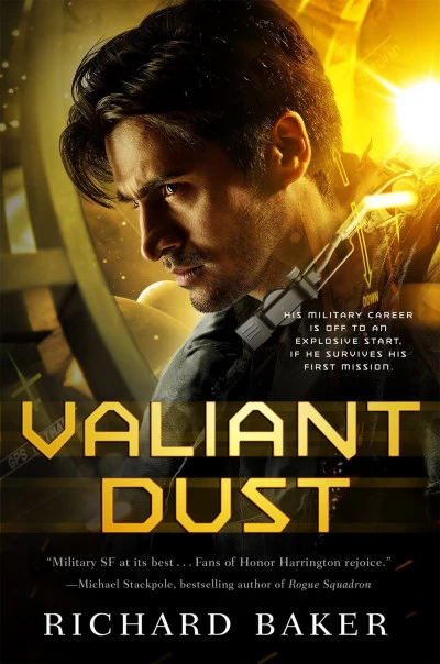 Valiant Dust (Breaker of Empires #1) by Richard Baker