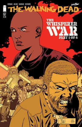 The Walking Dead, Issue #157 (The Walking Dead (single issues) #157) by Charlie Adlard, Robert Kirkman, Cliff Rathburn, Stefano Gaudiano