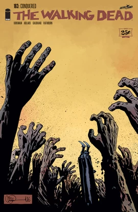 The Walking Dead, Issue #163 (The Walking Dead (single issues) #163) by Charlie Adlard, Robert Kirkman, Cliff Rathburn, Stefano Gaudiano