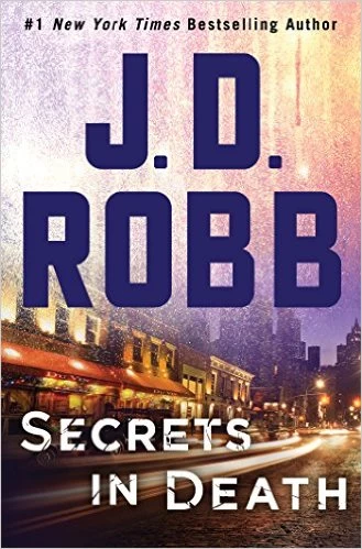 Secrets in Death (In Death #45) by J. D. Robb