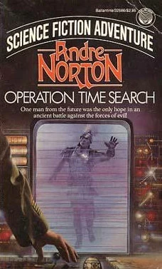 Operation Time Search by Andre Norton
