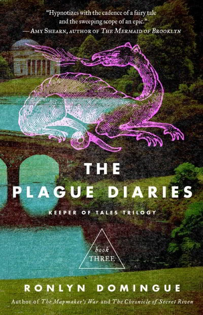 The Plague Diaries (Keeper of Tales Trilogy #3) by Ronlyn Domingue