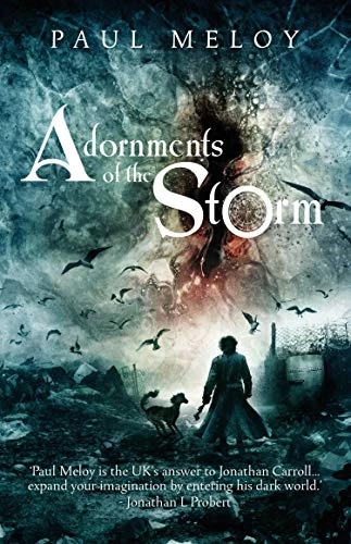 Adornments of the Storm (The Night Clock #2) by Paul Meloy