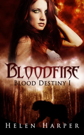 Bloodfire (Blood Destiny #1) by Helen Harper