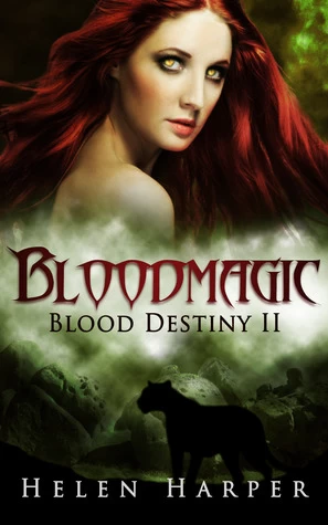 Bloodmagic (Blood Destiny #2) by Helen Harper