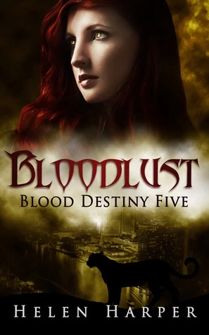 Bloodlust (Blood Destiny #5) by Helen Harper