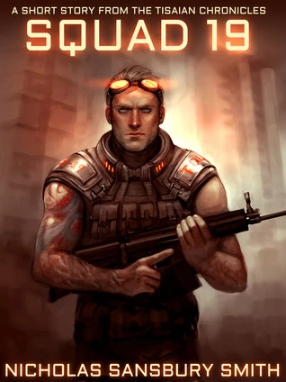 Squad 19 (The Tisaian Chronicles #2) by Nicholas Sansbury Smith