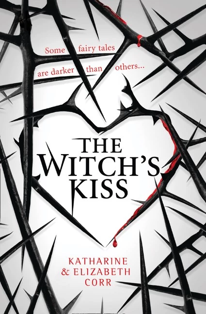 The Witch's Kiss (The Witch's Kiss Trilogy #1) by Katharine Corr, Elizabeth Corr