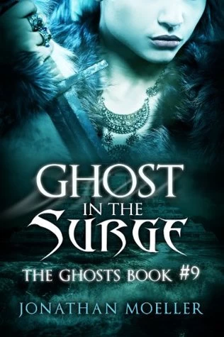 Ghost in the Surge (The Ghosts #9) by Jonathan Moeller